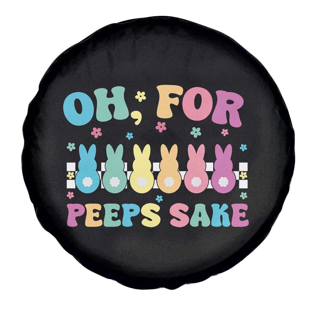 Oh For Peeps Sake Easter Bunny Spare Tire Cover TS10 Print Your Wear
