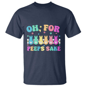 Oh For Peeps Sake Easter Bunny T Shirt TS10 Navy Print Your Wear