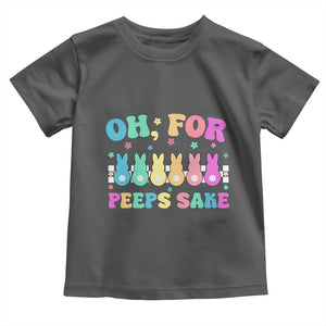 Oh For Peeps Sake Easter Bunny Toddler T Shirt TS10 Dark Heather Print Your Wear