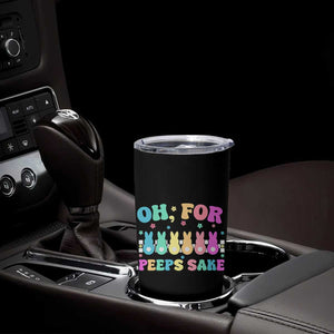 Oh For Peeps Sake Easter Bunny Tumbler Cup TS10 Print Your Wear
