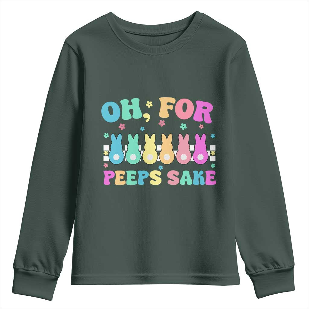 Oh For Peeps Sake Easter Bunny Youth Sweatshirt TS10 Dark Forest Green Print Your Wear