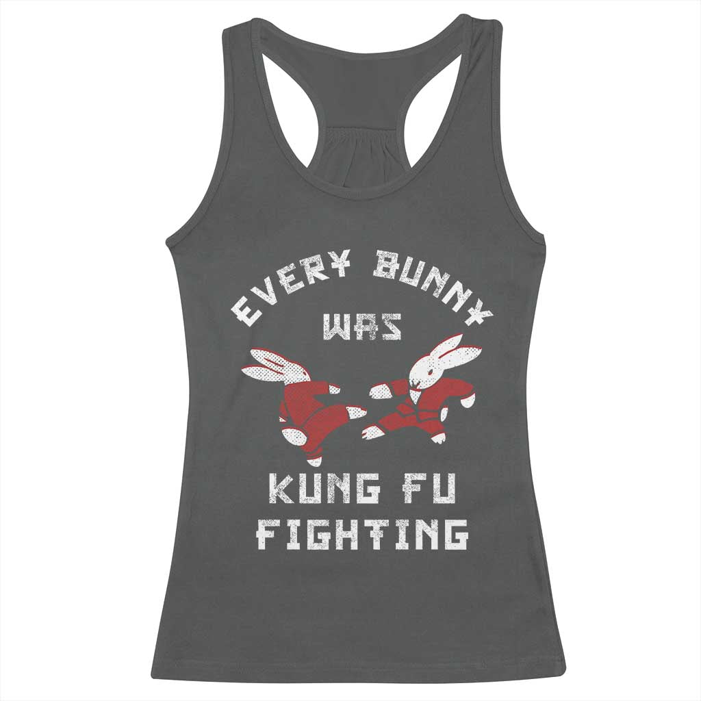 Every Bunny Was Kung Fu Fighting Racerback Tank Top Funny Cool Easter Graphic TS10 Dark Heather Print Your Wear