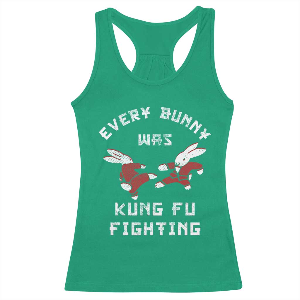 Every Bunny Was Kung Fu Fighting Racerback Tank Top Funny Cool Easter Graphic TS10 Irish Green Print Your Wear