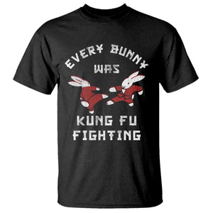 Every Bunny Was Kung Fu Fighting T Shirt Funny Cool Easter Graphic TS10 Black Print Your Wear