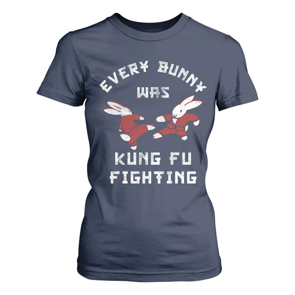 Every Bunny Was Kung Fu Fighting T Shirt For Women Funny Cool Easter Graphic TS10 Navy Print Your Wear
