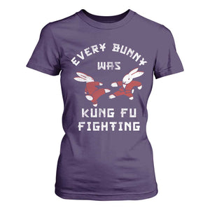 Every Bunny Was Kung Fu Fighting T Shirt For Women Funny Cool Easter Graphic TS10 Purple Print Your Wear