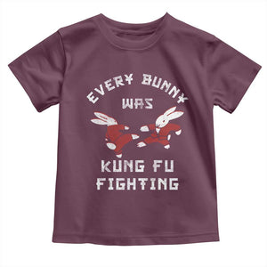 Every Bunny Was Kung Fu Fighting Toddler T Shirt Funny Cool Easter Graphic TS10 Maroon Print Your Wear
