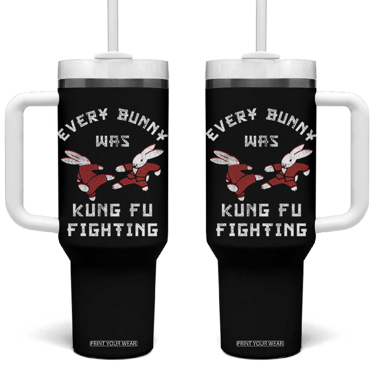 Every Bunny Was Kung Fu Fighting Tumbler With Handle Funny Cool Easter Graphic TS10 One Size: 40 oz Black Print Your Wear