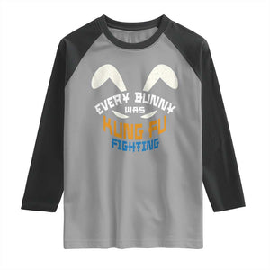 Every Bunny Was Kung Fu Fighting Raglan Shirt Funny Easter Vintage Rabbit Face TS10 Sport Gray Black Print Your Wear