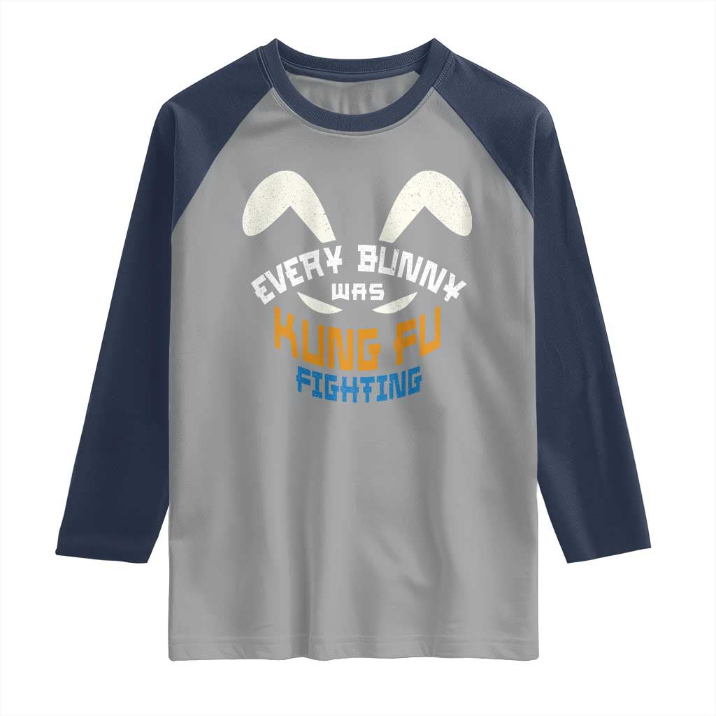 Every Bunny Was Kung Fu Fighting Raglan Shirt Funny Easter Vintage Rabbit Face TS10 Sport Gray Navy Print Your Wear