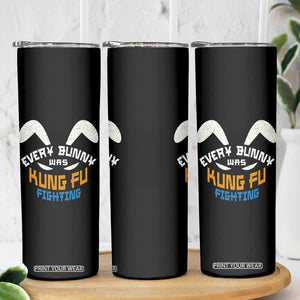 Every Bunny Was Kung Fu Fighting Skinny Tumbler Funny Easter Vintage Rabbit Face TS10 Print Your Wear