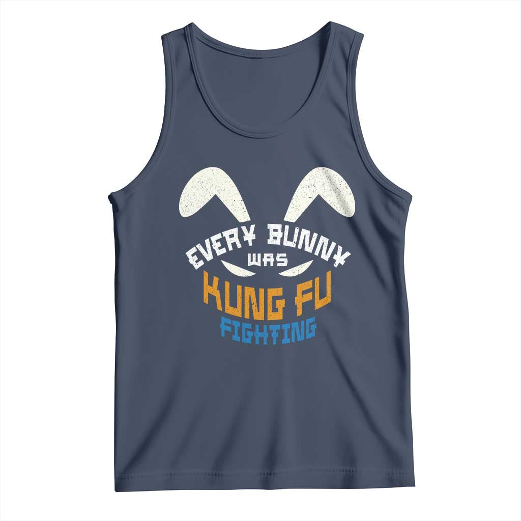 Every Bunny Was Kung Fu Fighting Tank Top Funny Easter Vintage Rabbit Face TS10 Navy Print Your Wear