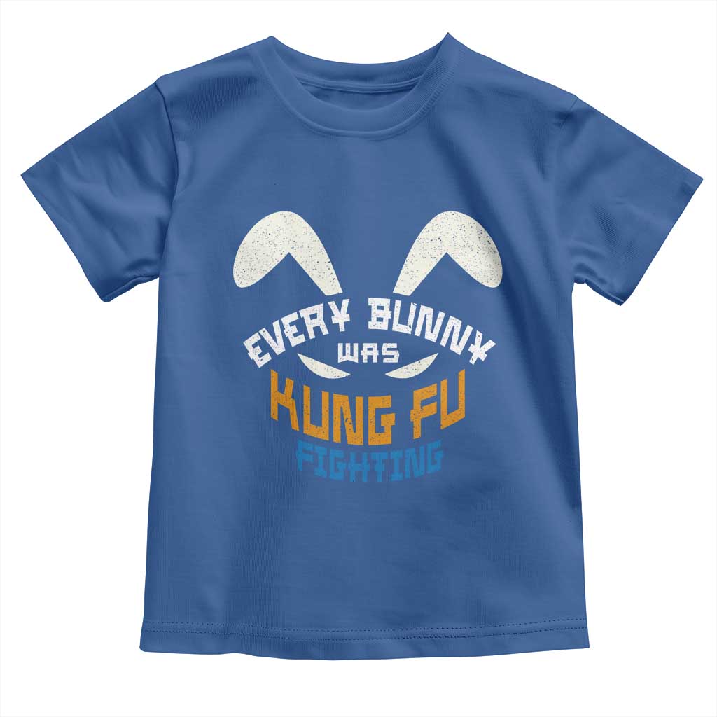 Every Bunny Was Kung Fu Fighting Toddler T Shirt Funny Easter Vintage Rabbit Face TS10 Royal Blue Print Your Wear
