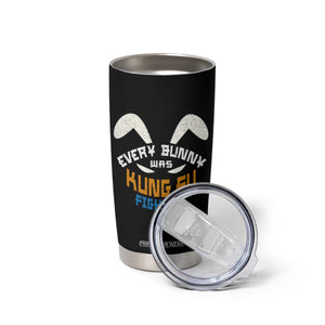Every Bunny Was Kung Fu Fighting Tumbler Cup Funny Easter Vintage Rabbit Face TS10 Print Your Wear