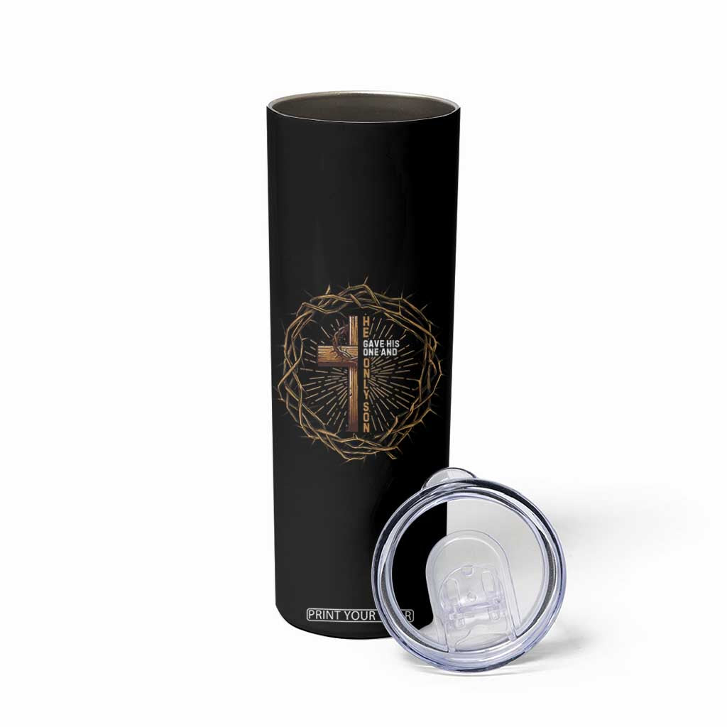 Christian Cross Skinny Tumbler Bible John 3:16 Jesus He Gave His Only Son Jesus Christian TS10 Print Your Wear