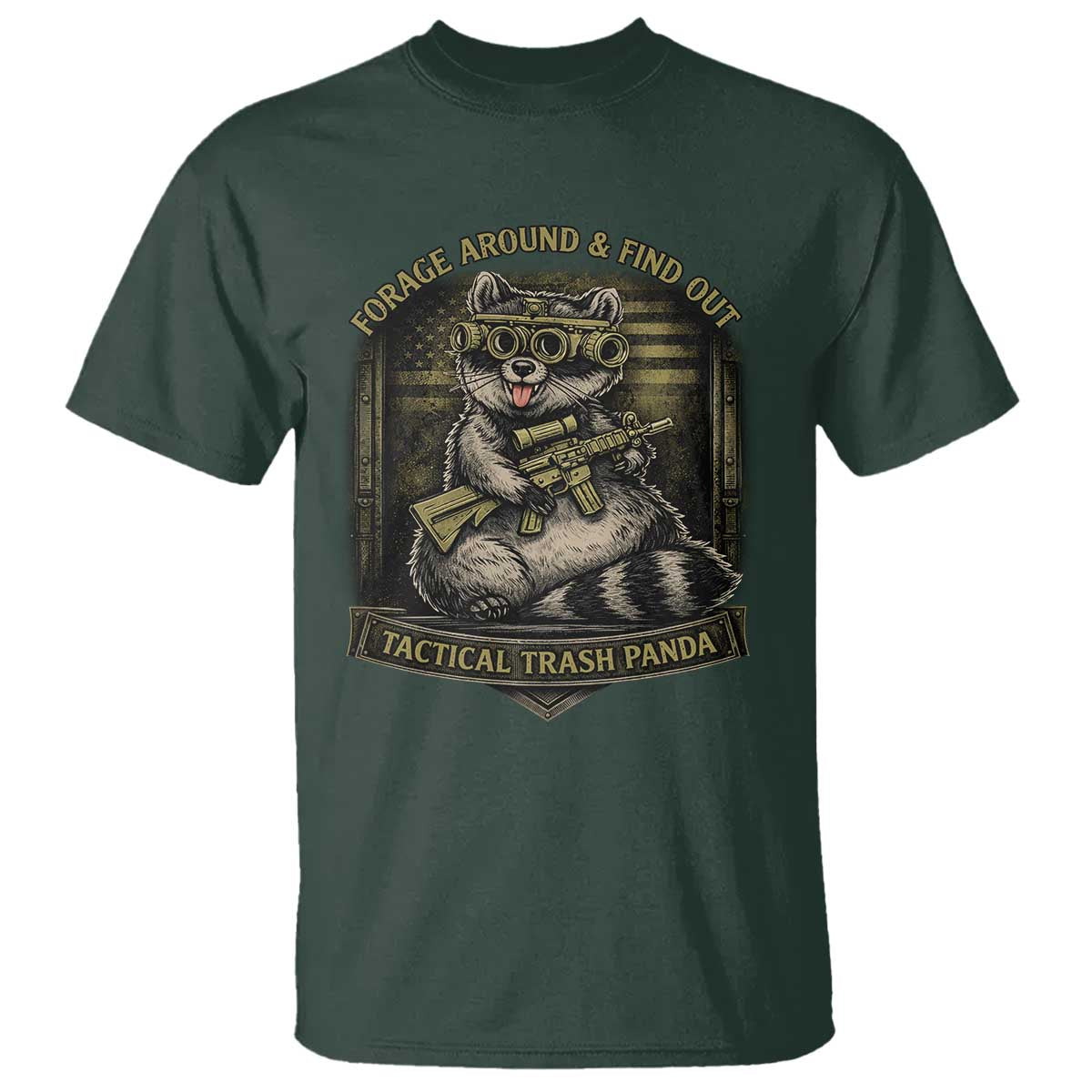 Tactical Trash Panda T Shirt Funny Raccoon Military Graphic Patriotic Veteran TS10 Dark Forest Green Print Your Wear