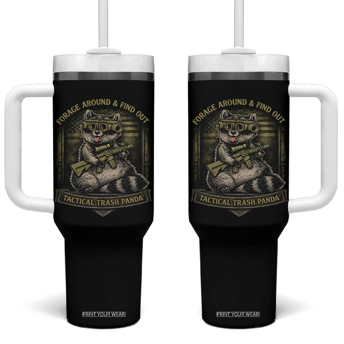 Tactical Trash Panda Tumbler With Handle Funny Raccoon Military Graphic Patriotic Veteran TS10 One Size: 40 oz Black Print Your Wear