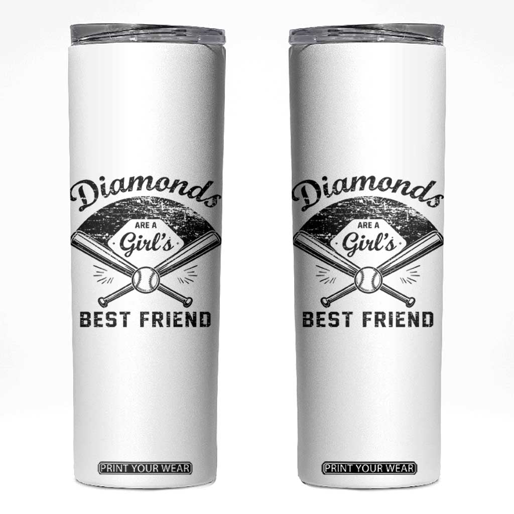 Softball Mom Gift Skinny Tumbler Diamonds Are A Girls Best Friend TS10 White Print Your Wear