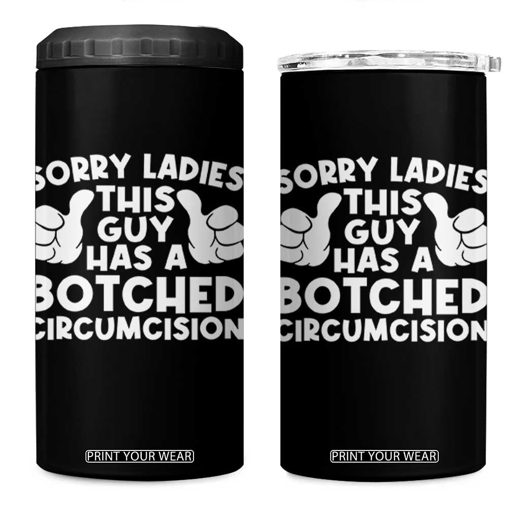 Inappropriate Adult 4 in 1 Can Cooler Tumbler This Guy Botched Funny Cringe Offensive Humor Men TS10 One Size: 16 oz Black Print Your Wear