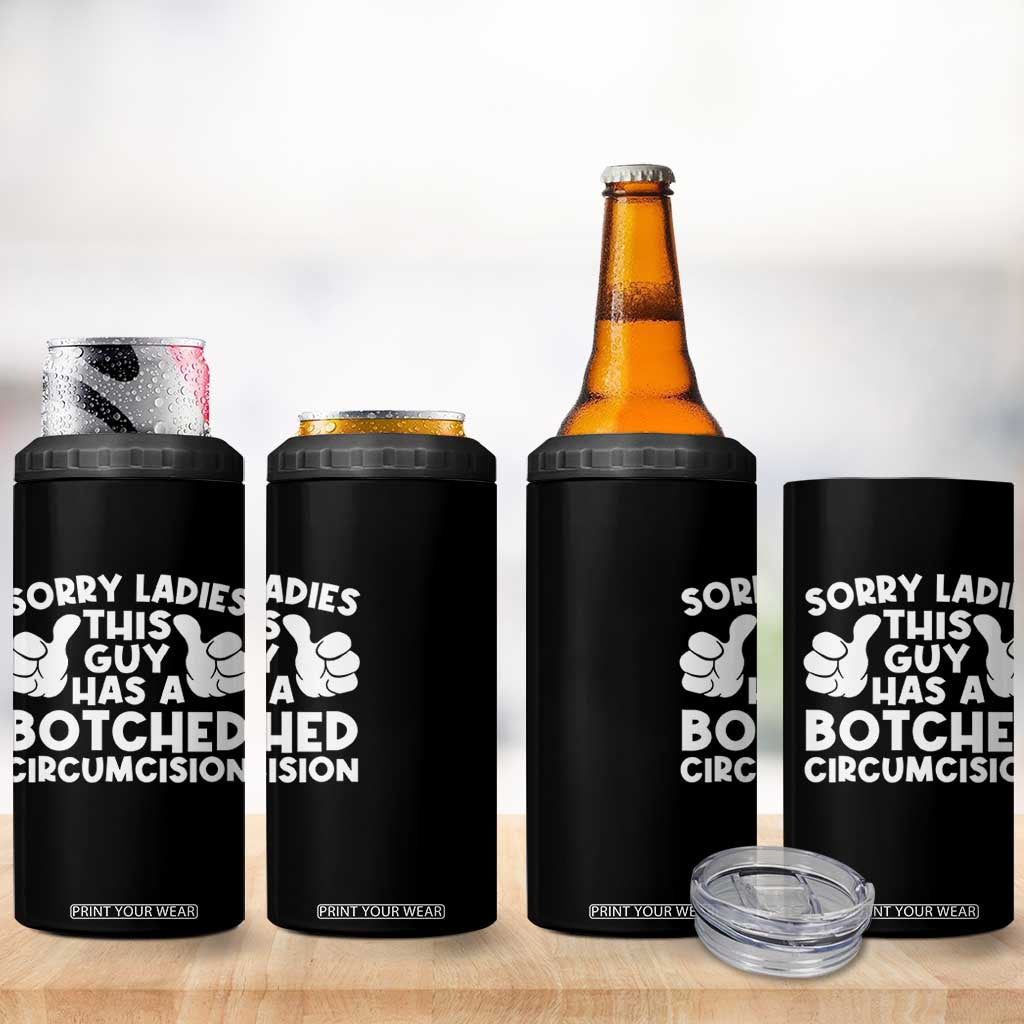 Inappropriate Adult 4 in 1 Can Cooler Tumbler This Guy Botched Funny Cringe Offensive Humor Men TS10 Print Your Wear
