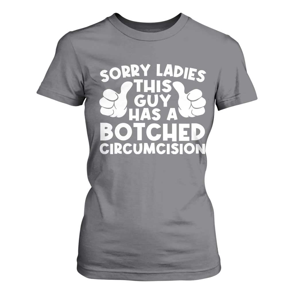 Inappropriate Adult T Shirt For Women This Guy Botched Funny Cringe Offensive Humor Men TS10 Charcoal Print Your Wear