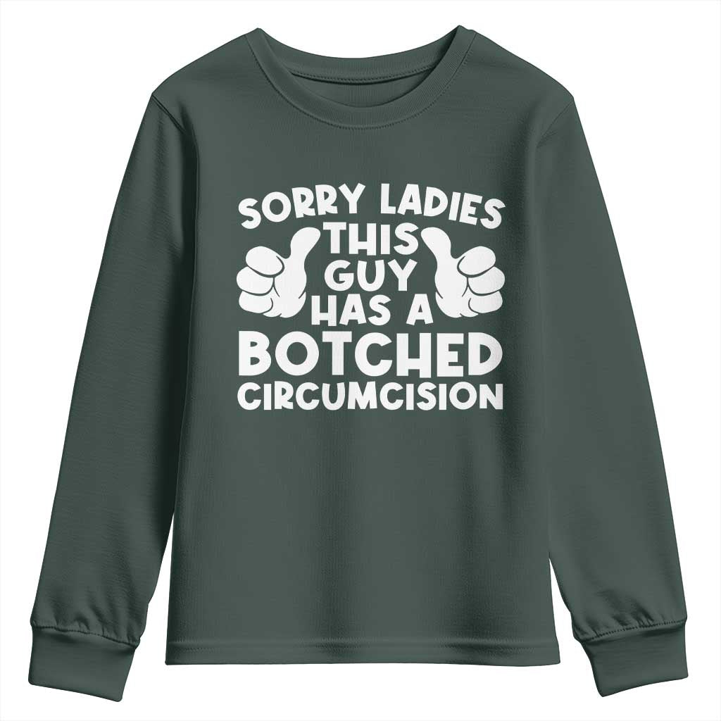 Inappropriate Adult Youth Sweatshirt This Guy Botched Funny Cringe Offensive Humor Men TS10 Dark Forest Green Print Your Wear