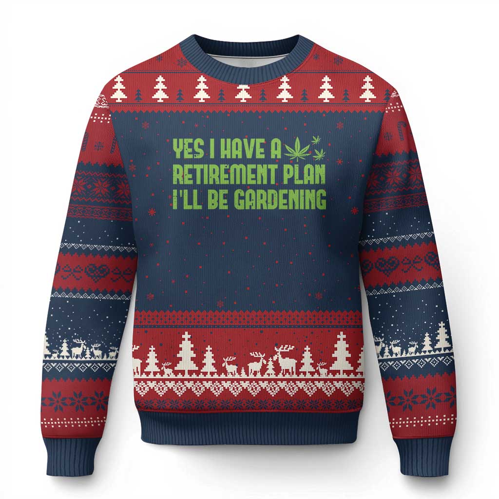 Funny Retired Weed Lovers Ugly Christmas Sweater I Have a Retirement Plan Gardening Marijuana 420 Gift TS10 Navy Red Print Your Wear