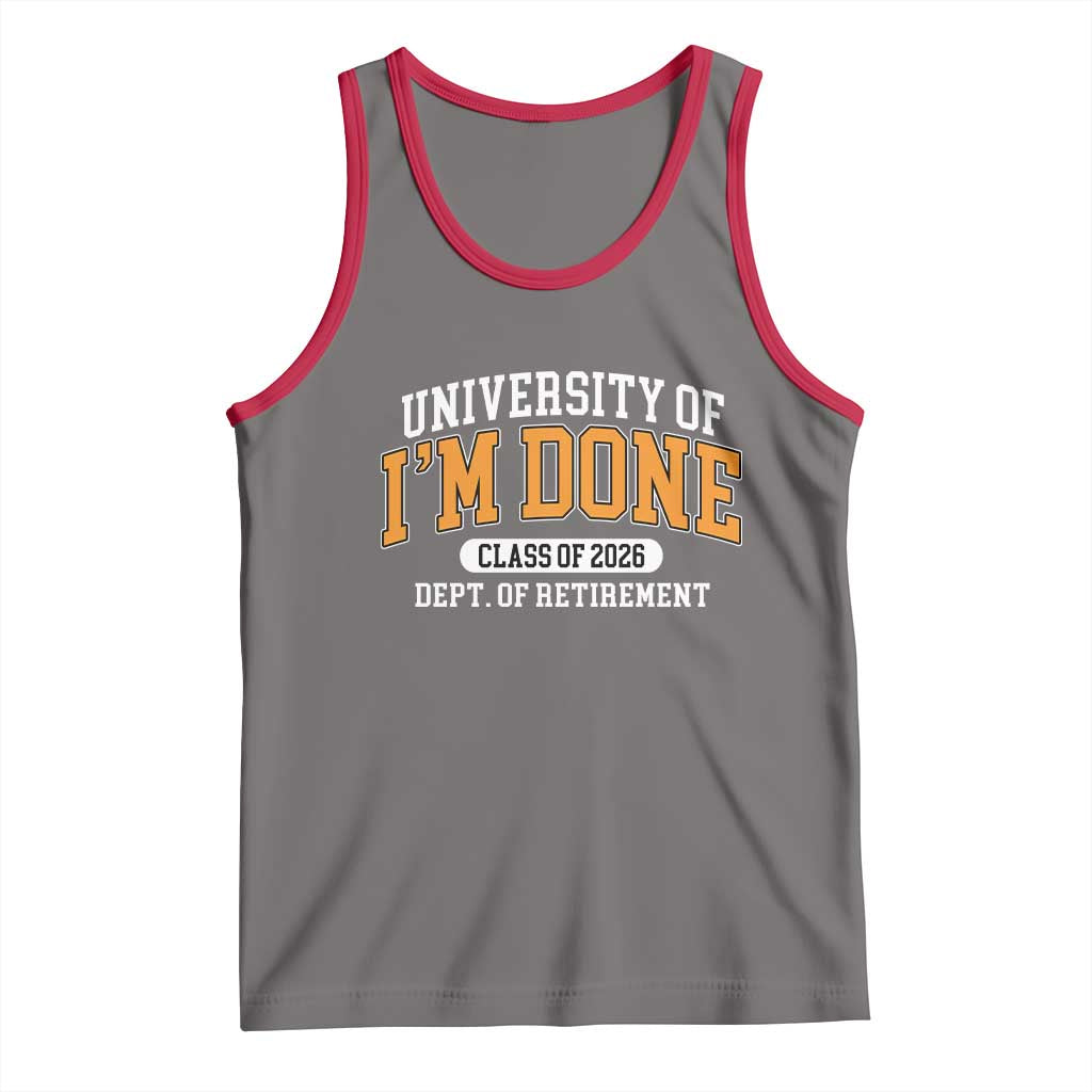 Retired Est 2026 Tank Top Funny University Of I'm Done Class Of 2025 TS10 Deep Heather Red Print Your Wear