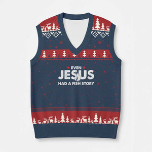 Christian Fishing V-Neck Knit Sweater Vest Even Jesus Had A Fish Story Funny Fisherman TS10 Navy Red Print Your Wear