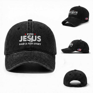 Christian Fishing Washed Cotton Baseball Cap Even Jesus Had A Fish Story Funny Fisherman