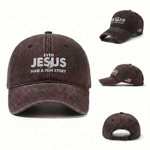 Christian Fishing Washed Cotton Baseball Cap Even Jesus Had A Fish Story Funny Fisherman