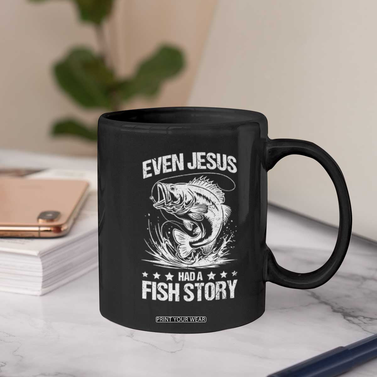 Funny Fishing Coffee Mug Even Jesus Had A Fish Story Funny Christian Fisherman TS10 Print Your Wear