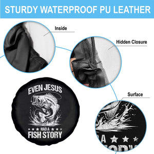 Funny Fishing Spare Tire Cover Even Jesus Had A Fish Story Funny Christian Fisherman TS10 Print Your Wear