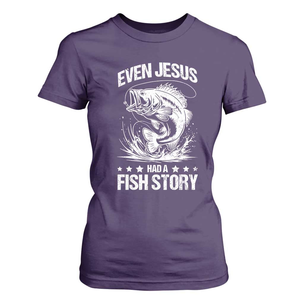 Funny Fishing T Shirt For Women Even Jesus Had A Fish Story Funny Christian Fisherman TS10 Purple Print Your Wear