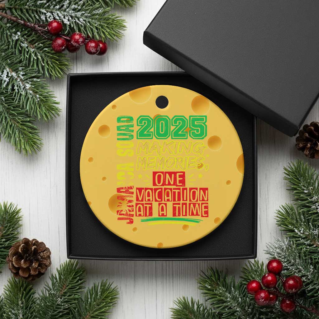 Vacation Jamaica 2025 Ceramic Ornament Matching Family Jamaica Squad TS10 1pc Yellow Cheese Print Your Wear