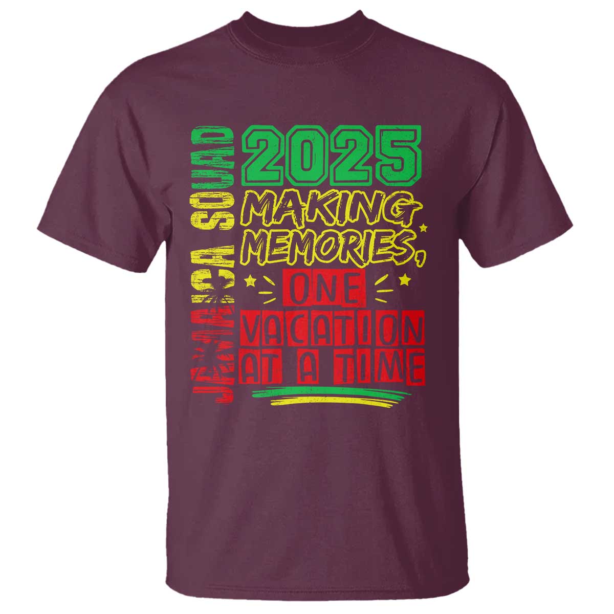 Vacation Jamaica 2025 T Shirt Matching Family Jamaica Squad TS10 Maroon Print Your Wear