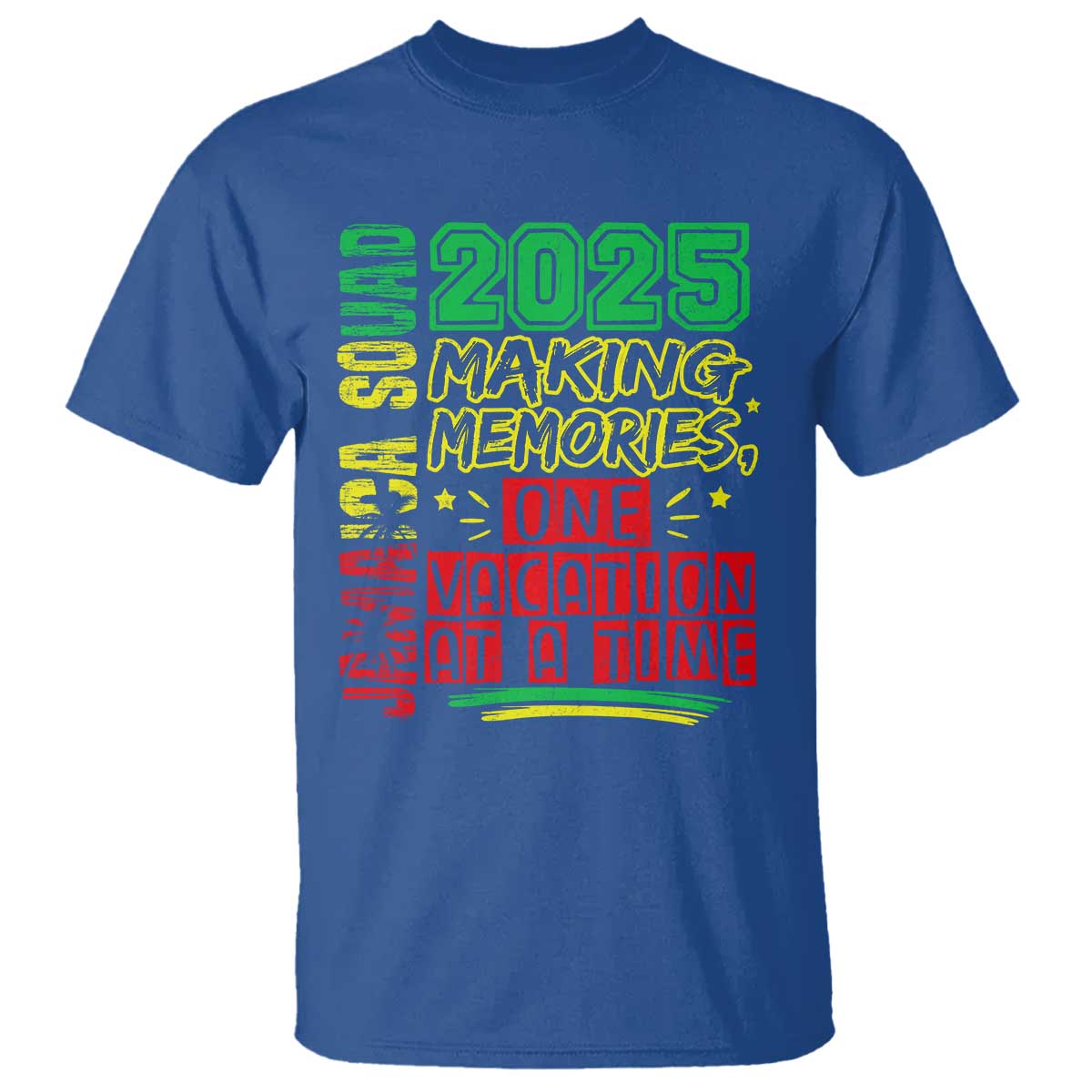 Vacation Jamaica 2025 T Shirt Matching Family Jamaica Squad TS10 Royal Blue Print Your Wear