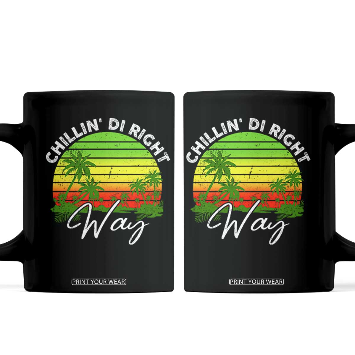 Jamaican Reggae Vibes Coffee Mug Retro Rasta Sunset Chill Chillin Di Right Way TS10 Black Print Your Wear