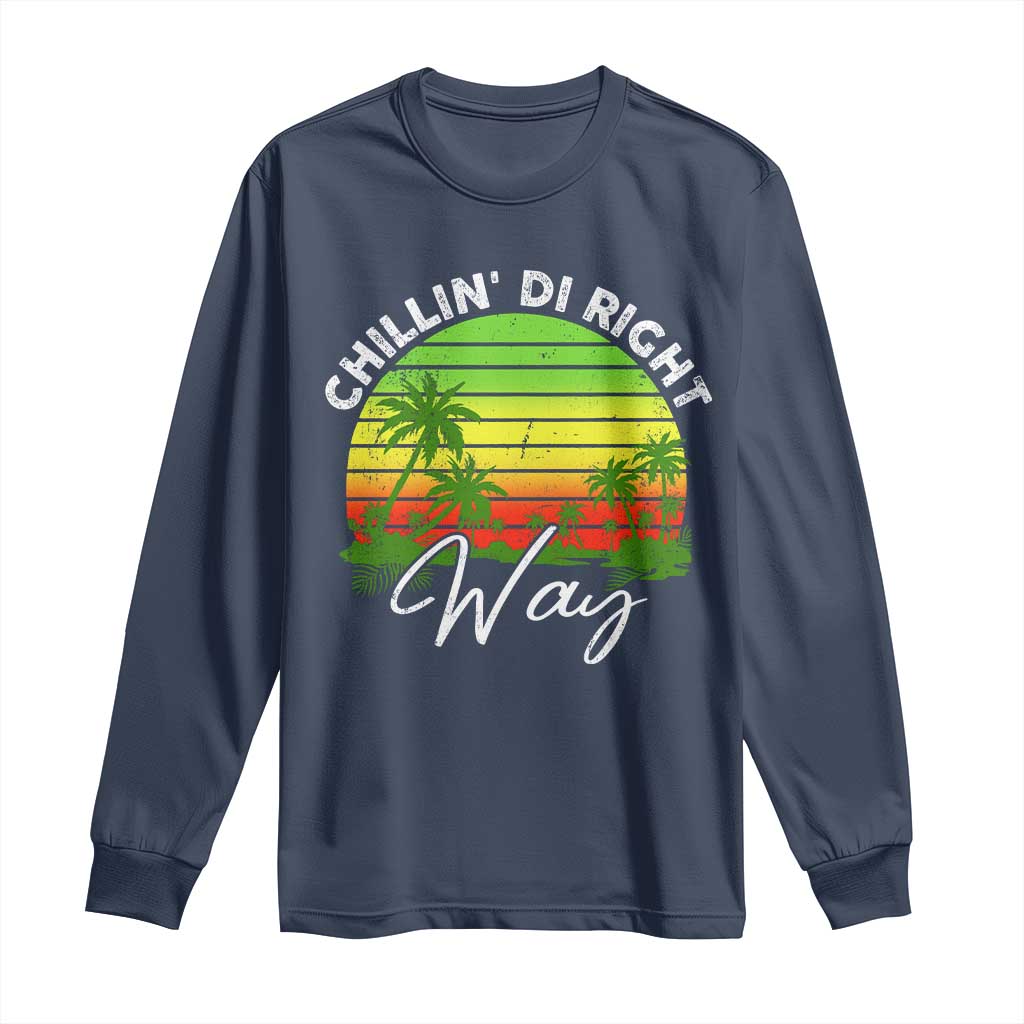 Jamaican Reggae Vibes Long Sleeve Shirt Retro Rasta Sunset Chill Chillin Di Right Way TS10 Navy Print Your Wear