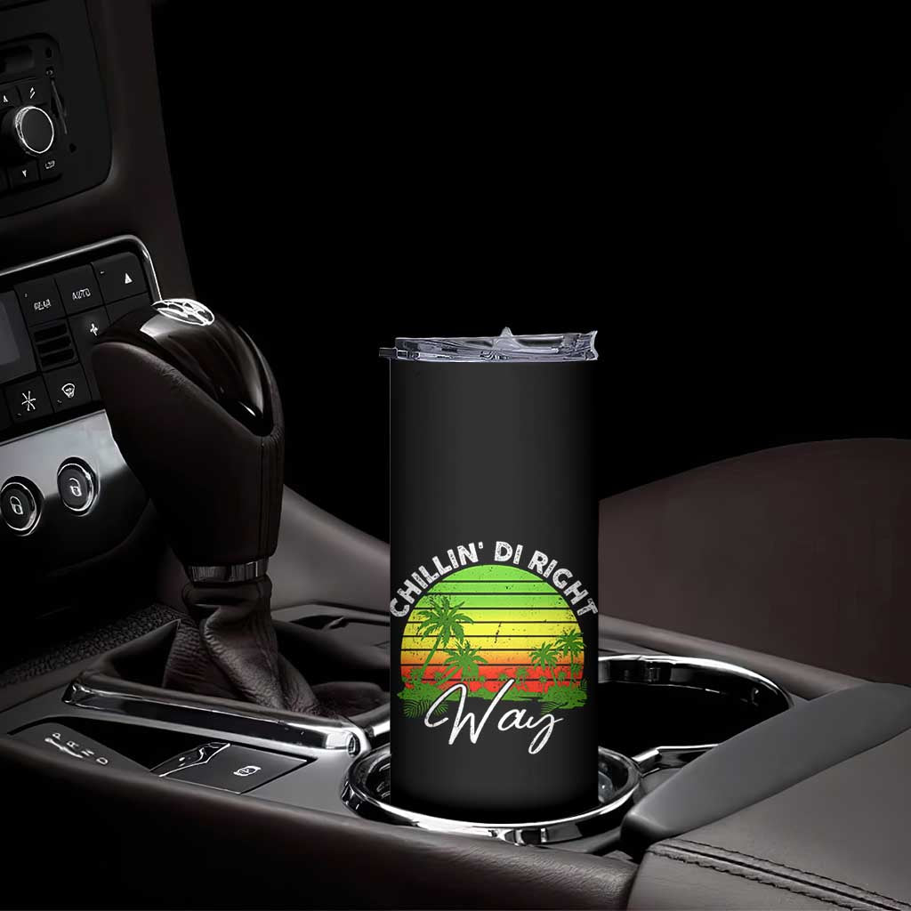 Jamaican Reggae Vibes Skinny Tumbler Retro Rasta Sunset Chill Chillin Di Right Way TS10 Print Your Wear
