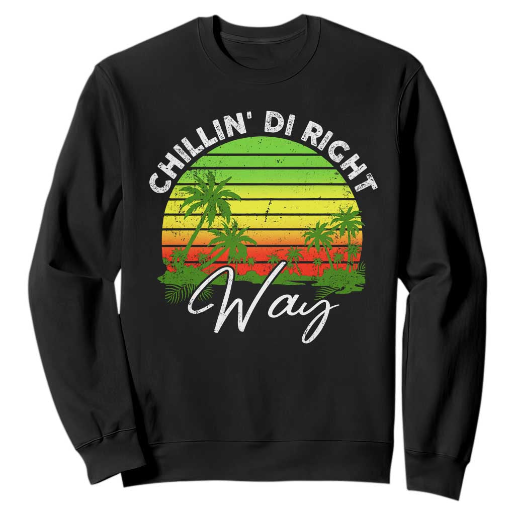 Jamaican Reggae Vibes Sweatshirt Retro Rasta Sunset Chill Chillin Di Right Way TS10 Black Print Your Wear