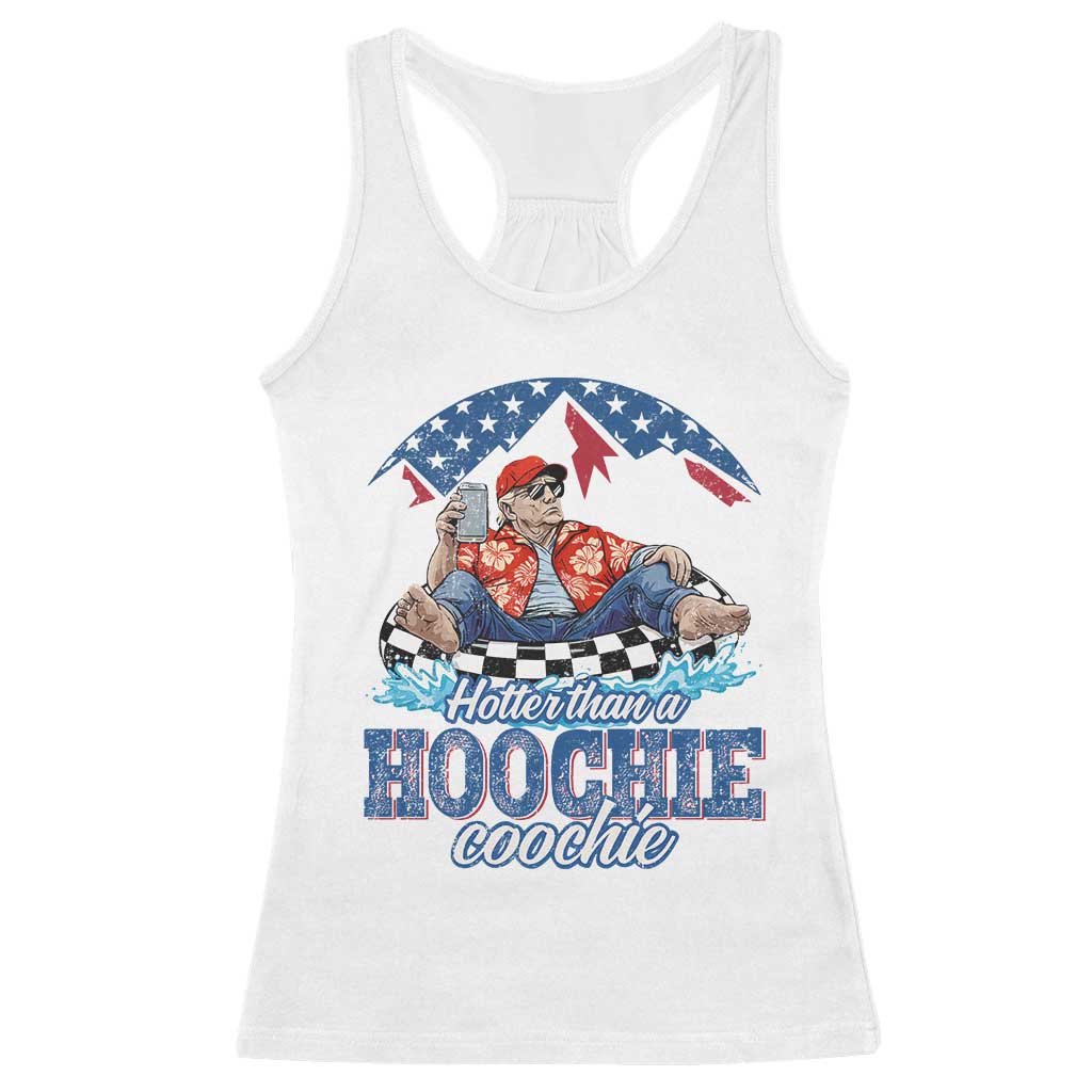 Trump Hotter Than A Hoochie Coochie Racerback Tank Top TS10 White Print Your Wear