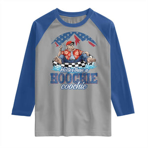 Trump Hotter Than A Hoochie Coochie Raglan Shirt TS10 Sport Gray Royal Print Your Wear