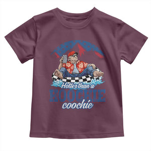 Trump Hotter Than A Hoochie Coochie Toddler T Shirt TS10 Maroon Print Your Wear