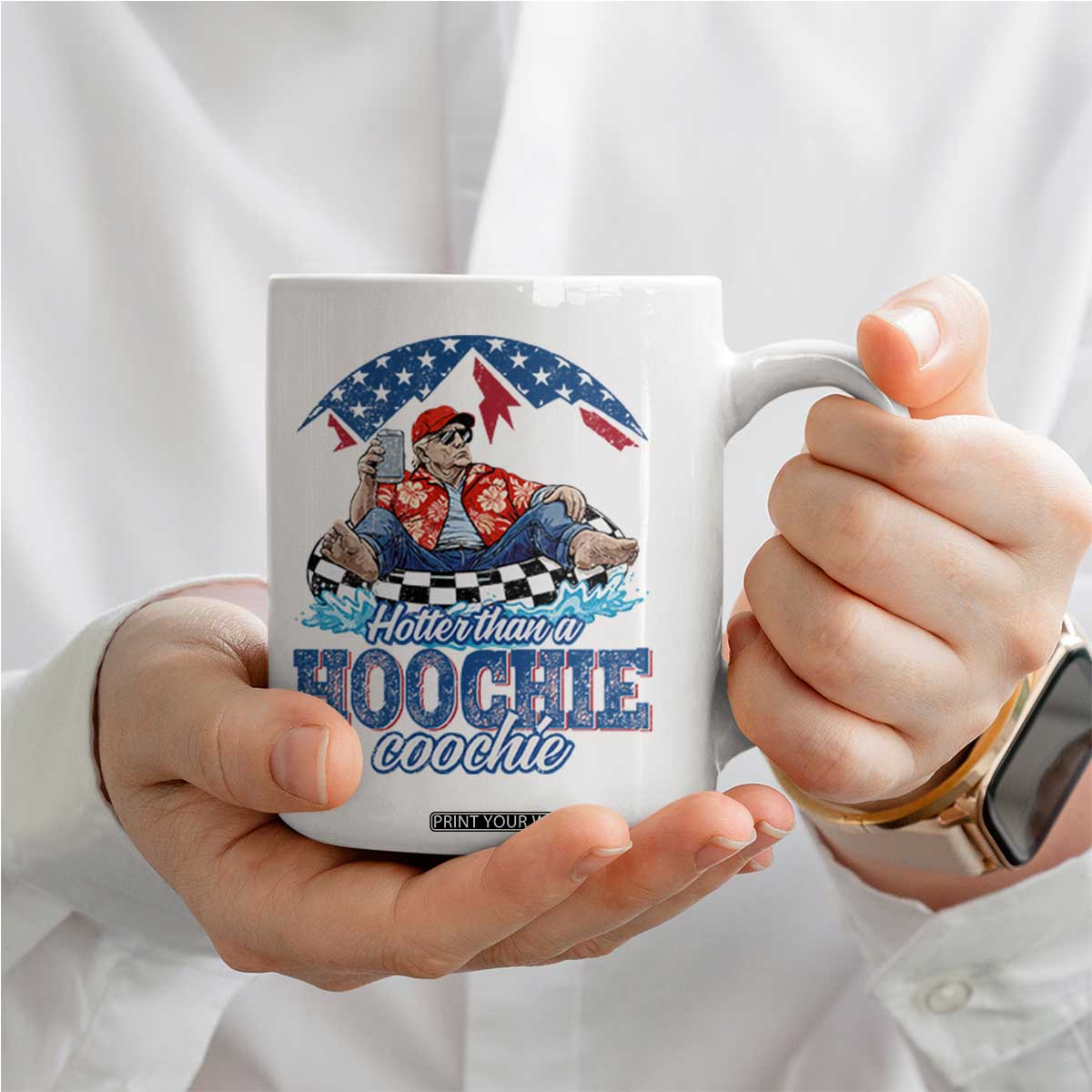 Trump Hotter Than A Hoochie Coochie Coffee Mug TS10 Print Your Wear