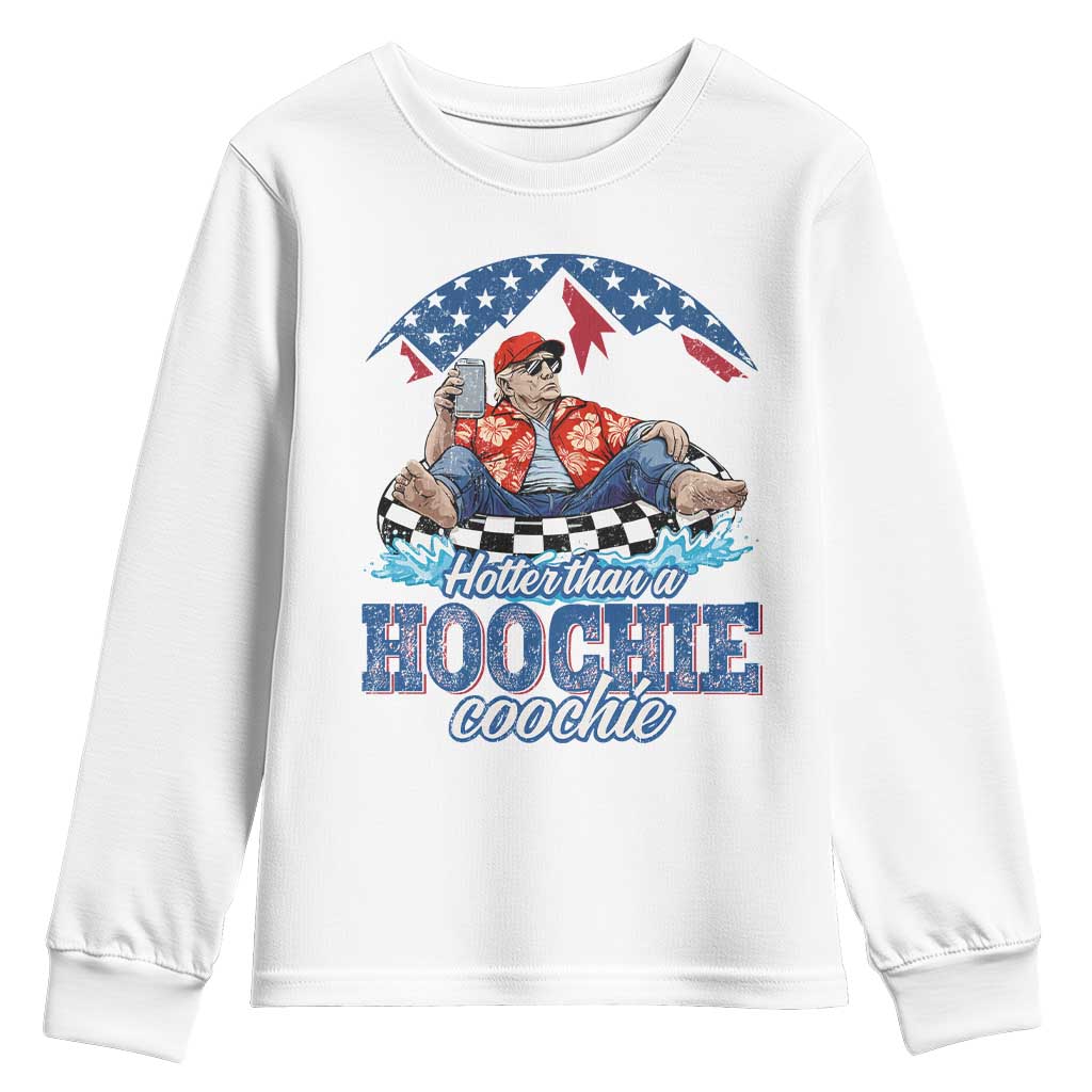 Trump Hotter Than A Hoochie Coochie Youth Sweatshirt TS10 White Print Your Wear