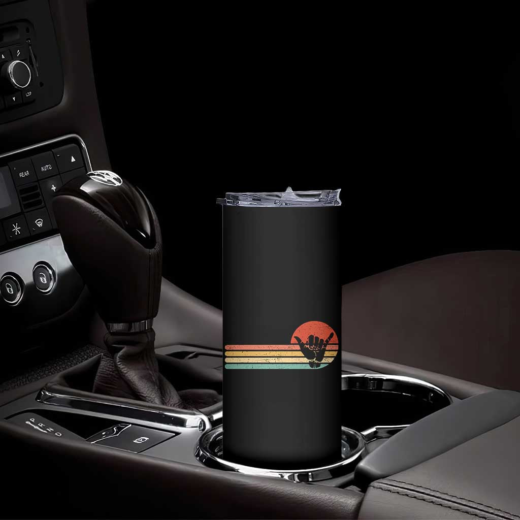 Shaka Hand Skinny Tumbler Retro Vintage Shaka Sign Rasta Hawaii Hawaiian TS10 Print Your Wear
