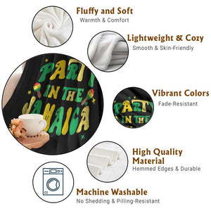 Party in The Jamaica Throw Blanket Funny Jamaican Independence Day TS10 Print Your Wear