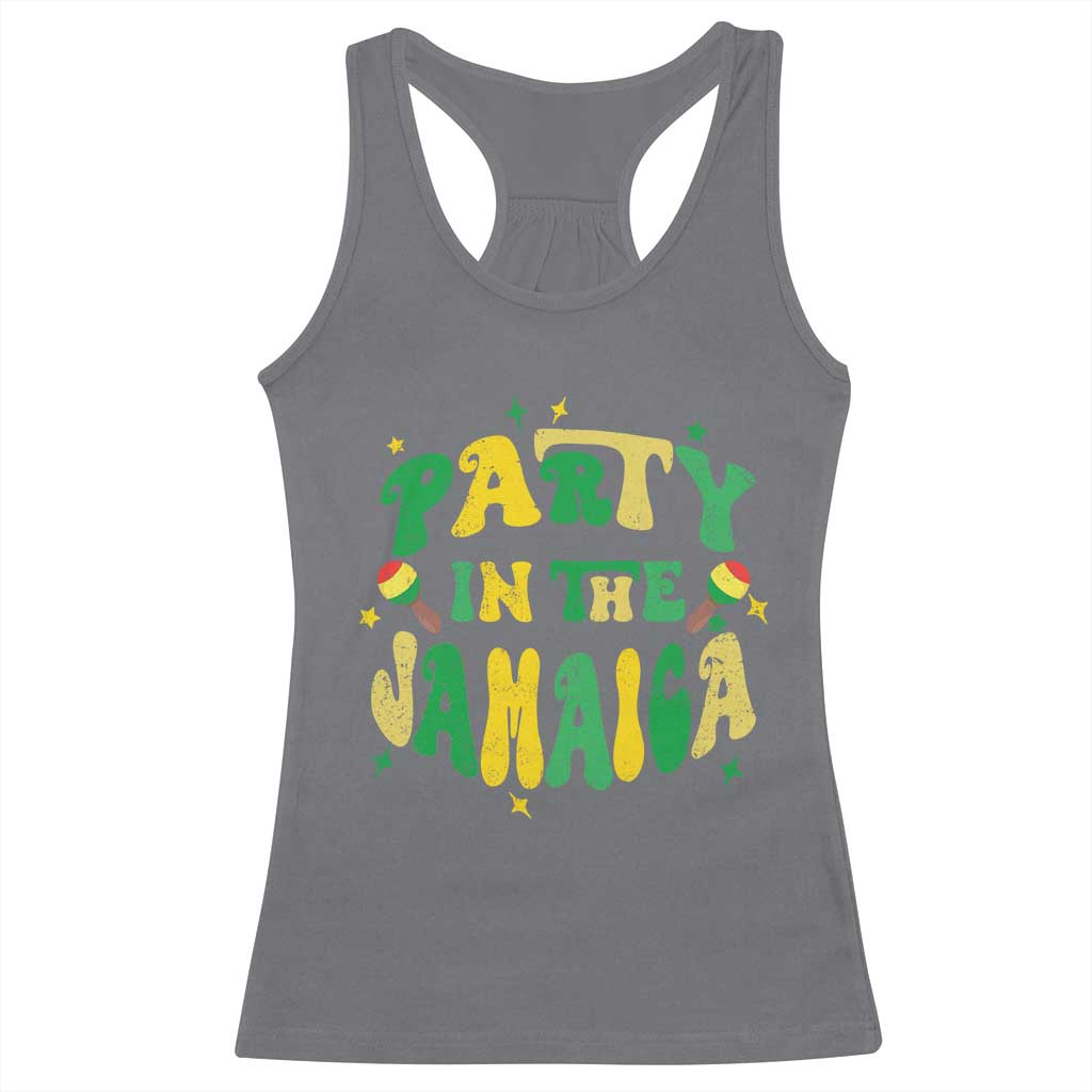 Party in The Jamaica Racerback Tank Top Funny Jamaican Independence Day TS10 Charcoal Print Your Wear