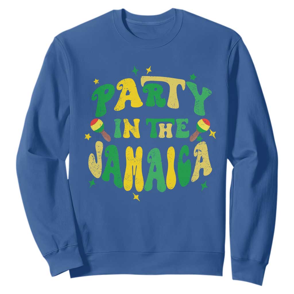 Party in The Jamaica Sweatshirt Funny Jamaican Independence Day TS10 Royal Blue Print Your Wear
